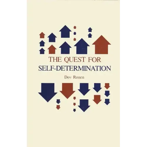 The Quest for Self-Determination - Hardcover
