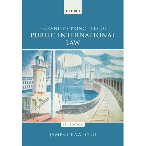 Brownlie's Principles of Public International Law - Paperback