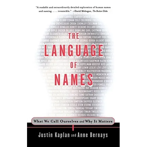 The Language of Names: What We Call Ourselves and Why It Matters - Paperback