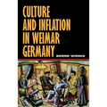Culture and Inflation in Weimar Germany