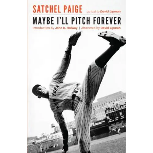 Maybe I'll Pitch Forever - Paperback