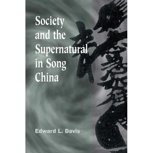 Society and the Supernatural in Song China - Paperback