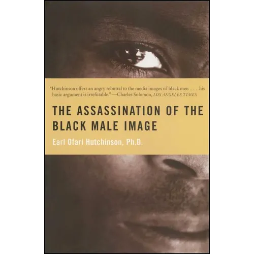 Assassination of the Black Male Image - Paperback