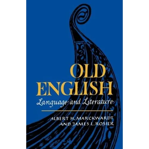 Old English: Language and Literature