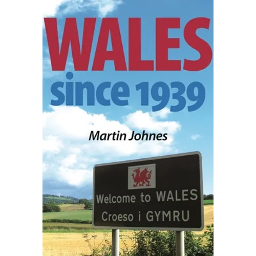 Wales since 1939 - Paperback