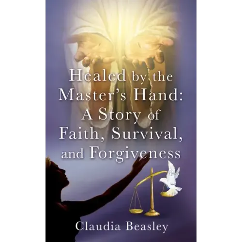 Healed by the Master's Hand - Paperback