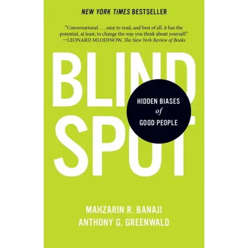 Blindspot: Hidden Biases of Good People - Paperback