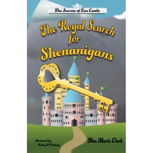 The Royal Search for Shenanigans - Paperback