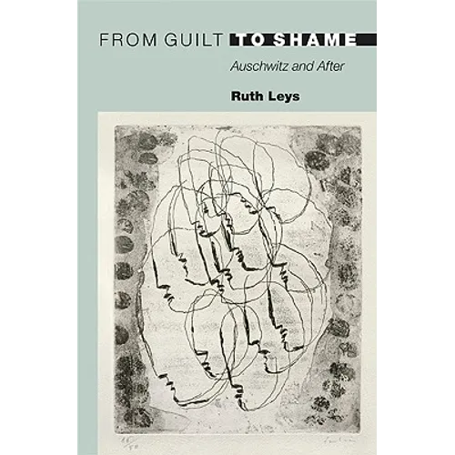 From Guilt to Shame: Auschwitz and After - Paperback