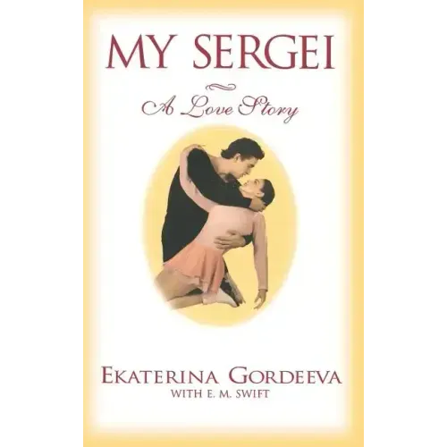 My Sergei: A Love Story - Hardcover
