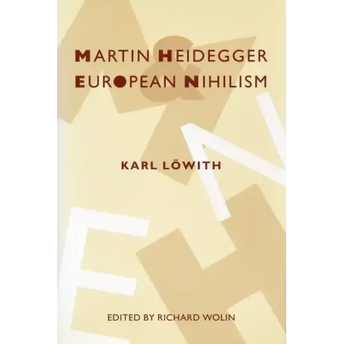 Martin Heidegger and European Nihilism - Paperback