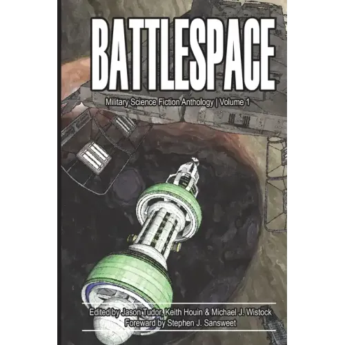 Battlespace: Military Science Fiction Anthology - Paperback