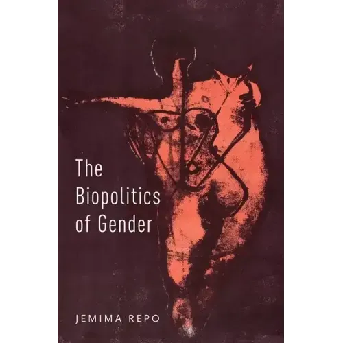 Biopolitics of Gender - Hardcover