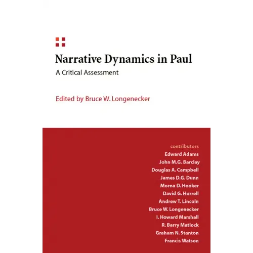 Narrative Dynamics in Paul: A Critical Assessment - Paperback