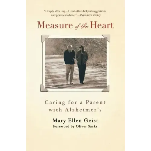 Measure of the Heart: Caring for a Parent with Alzheimer's - Paperback
