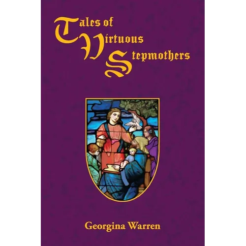 Tales of Virtuous Stepmothers - Paperback