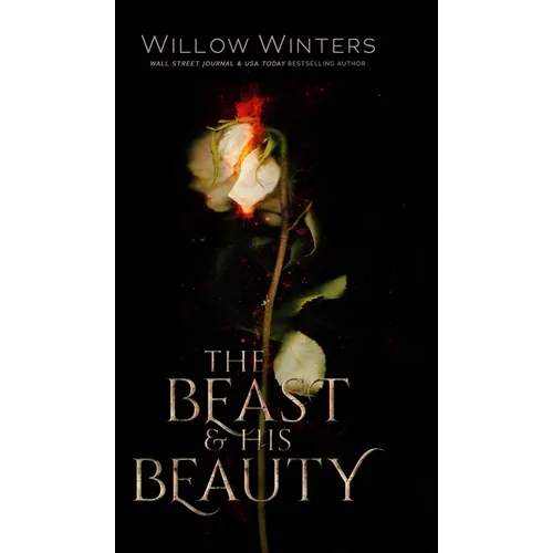 The Beast & His Beauty - Hardcover