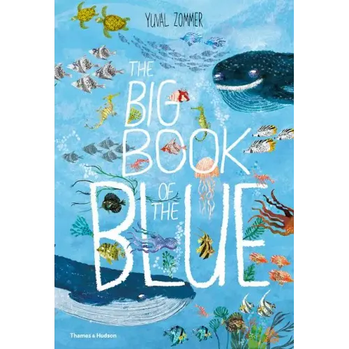 The Big Book of the Blue - Hardcover