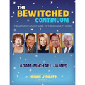 The Bewitched Continuum: The Ultimate Linear Guide to the Classic TV Series