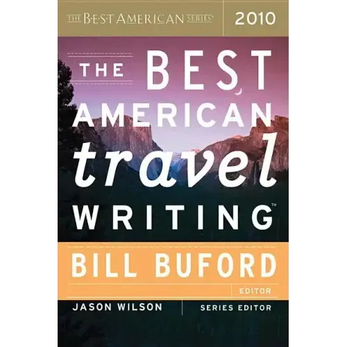 The Best American Travel Writing - Paperback