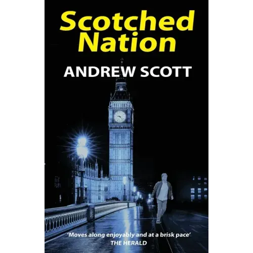 Scotched Nation - Paperback