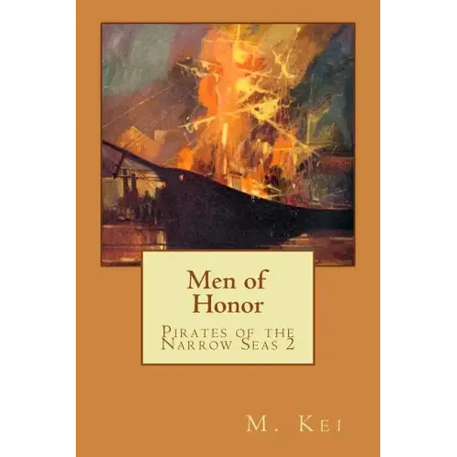 Pirates of the Narrow Seas 2: Men of Honor - Paperback