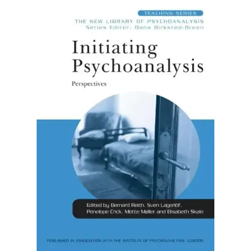 Initiating Psychoanalysis: Perspectives - Paperback