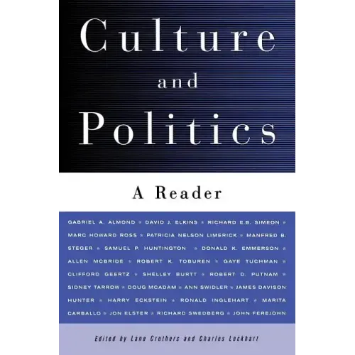 Culture and Politics: A Reader - Paperback