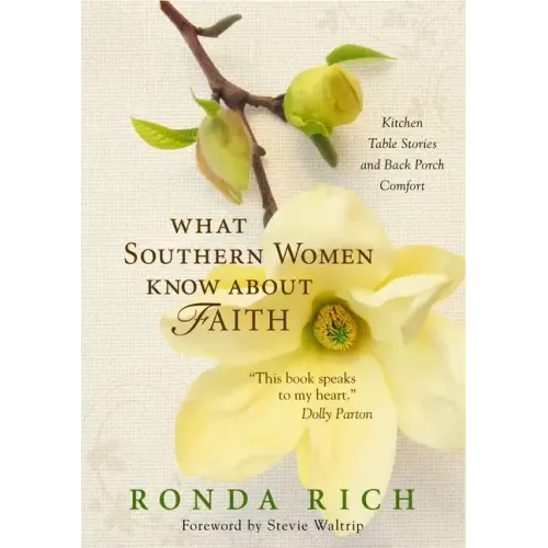 What Southern Women Know about Faith Softcover - Paperback