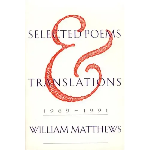 Selected Poems and Translations: 1969-1991 - Paperback