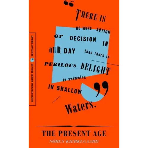 The Present Age: On the Death of Rebellion - Paperback