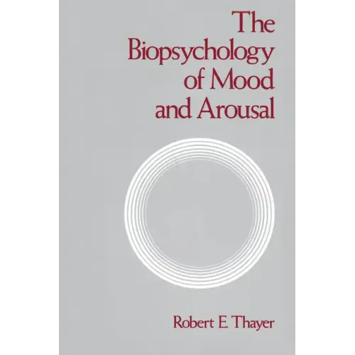 The Biopsychology of Mood and Arousal - Paperback