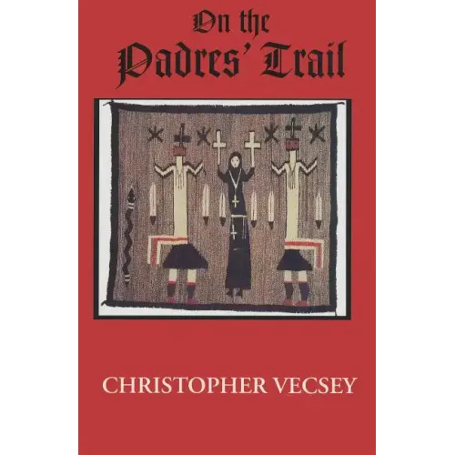 On the Padres' Trail - Hardcover