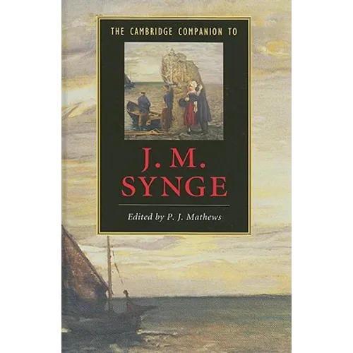 The Cambridge Companion to J. M. Synge - Hardcover