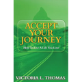 Accept Your Journey