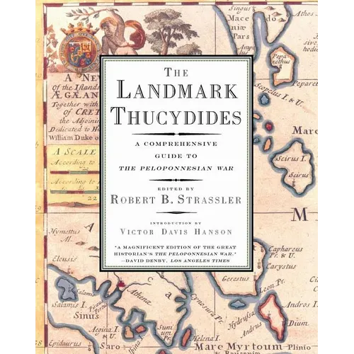 The Landmark Thucydides: A Comprehensive Guide to the Peloponnesian War - Paperback