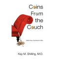 Coins From the Couch - Tidbits from a Psychiatrist's Office