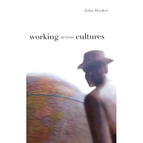 Working Across Cultures - Hardcover