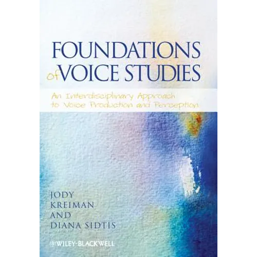 Foundations of Voice Studies