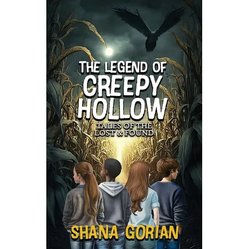 The Legend of Creepy Hollow: Tales of the Lost & Found - Paperback