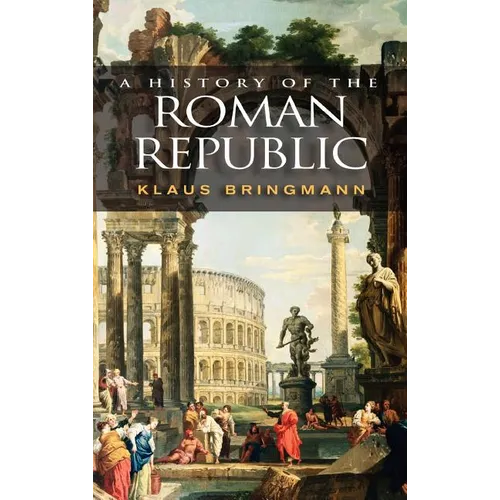A History of the Roman Republic - Hardcover