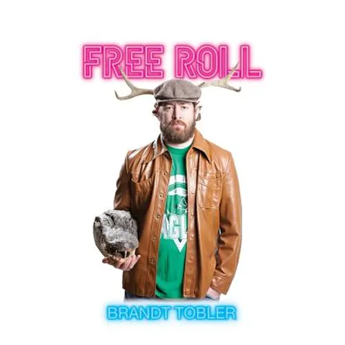 Free Roll - Hardcover