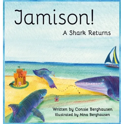 Jamison! A Shark Returns - Hardcover