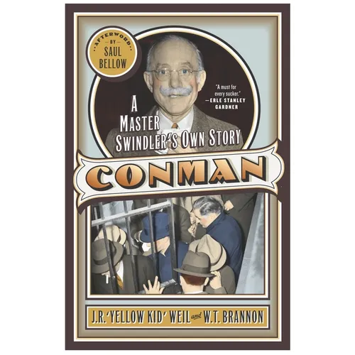 Con Man: A Master Swindler's Own Story - Paperback