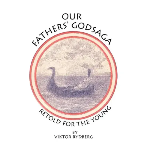 Our Fathers' Godsaga: Retold for the Young - Hardcover