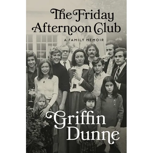 The Friday Afternoon Club: A Family Memoir - Hardcover