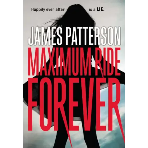 Maximum Ride Forever - Paperback