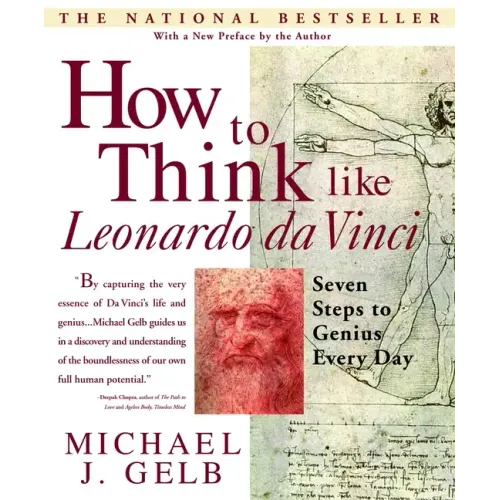 How to Think Like Leonardo Da Vinci: Seven Steps to Genius Every Day - Paperback