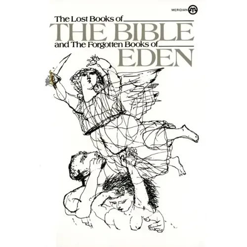 The Lost Books of the Bible and the Forgotten Books of Eden - Paperback