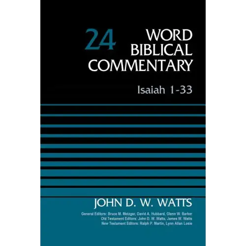 Isaiah 1-33, Volume 24: Revised Edition - Hardcover